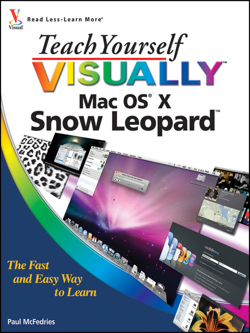 Title details for Teach Yourself VISUALLY Mac OS X Snow Leopard by Paul McFedries - Available